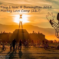 Tony L Issac @BurningMan 2018 (Monkey Love Camp (2&J)