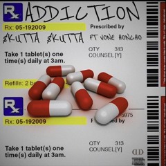 Addiction ft. Vone Honcho