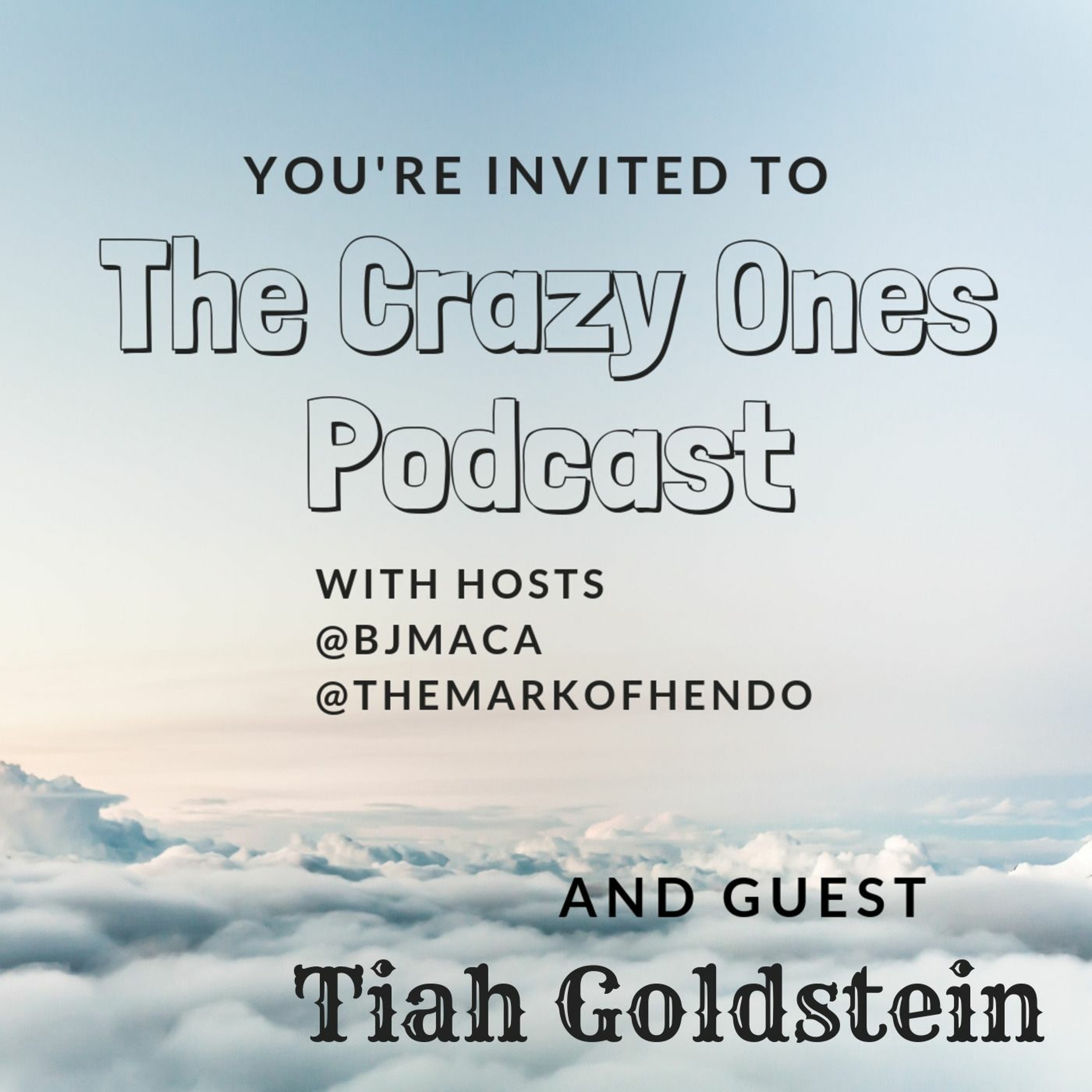 The Crazy Ones Podcast - Tiah Goldstein episode artwork