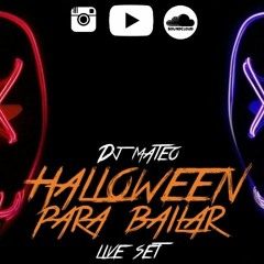 Halloween para bailar live set ✘ Dj mateo 2018 - Aleteo Web (Aleteo, zapateo, Guaracha,tribal)