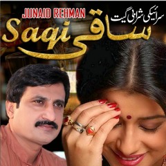 Saqi - Latest Saraiki Song 2018 - Junaid Rehman - Rohi Gold