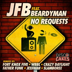 JFB & Beardyman - No Requests (Crazy Daylight Remix)