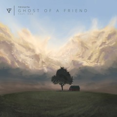 Ghost Of A Friend (feat. Koo)