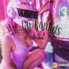 Mr Go Rounds Pt. 3 (Prod. Yung Pear)