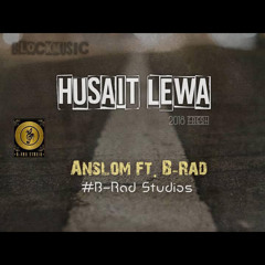 Anslom - Husait Lewa (feat. B-Rad)
