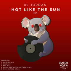 Dj Jordan - Hot Like The Sun (Psy Mix)