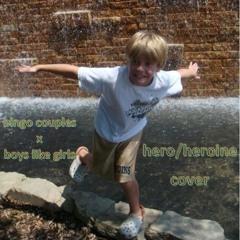 Hero/Heroine - Boys Like Girls Cover
