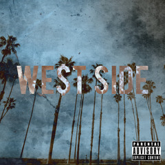 WE$T SIDE (Mixed By Dee Milli)
