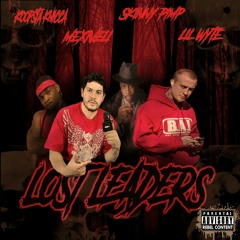 Lost Leaders(Ft. KingPin Skinny Pimp, Lil Wyte & Koopsta Knicca of Three 6 Mafia)