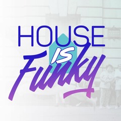 House Is Funky