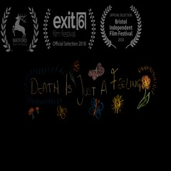 Death Is Just A Feeling- Finale And Credits