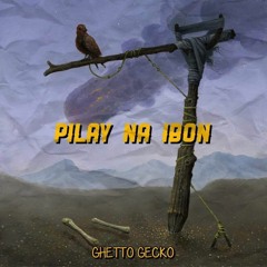 Ghetto Gecko - Pilay na ibon