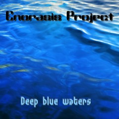 Enorasis Project - Deep Blue Waters