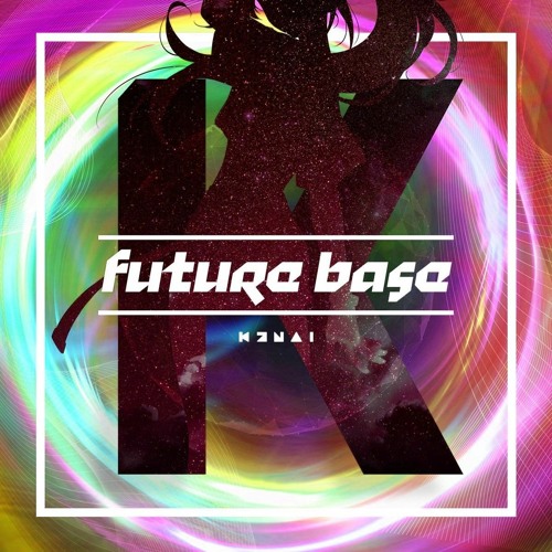 Kizuna AI - future base (Hizuru Drum&Bass Remix) [Buy = Free DL]