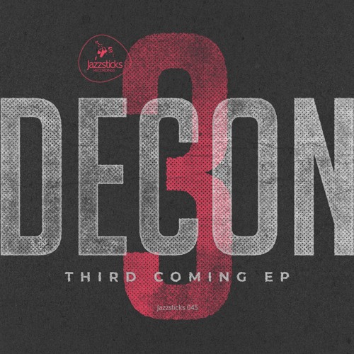 Decon - Third Coming 2018 [EP]