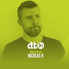 Spotlight Mix: Nicolas K