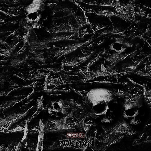 P0gman - Death