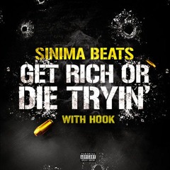 Get Rich Or Die Tryin' with Hook