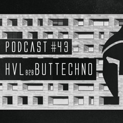 Bassiani invites HVL b2b Buttechno / Podcast #43