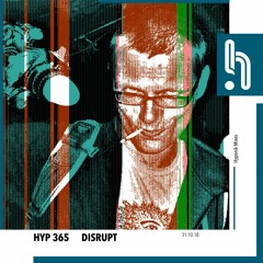 Hyp 365: Disrupt