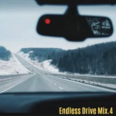 Endless Drive - Mix.4