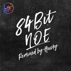BBHM055 02. 84Bit - NOE (Husky's BHM Mix)