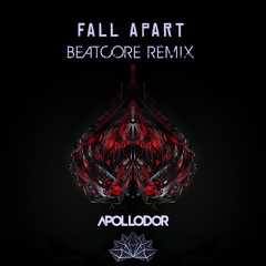 Apollodor & Crystal Skies - Fall Apart (Beatcore Remix)