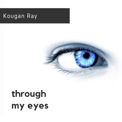 Through my eyes