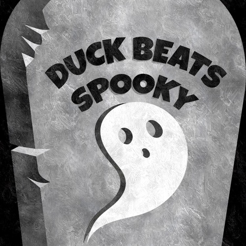 DUCK BEATS - SPOOKY [FREE DL]