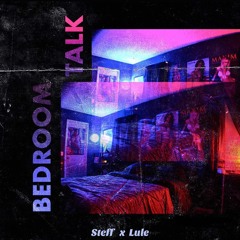 BEHN & Lule - Bedroom Talk