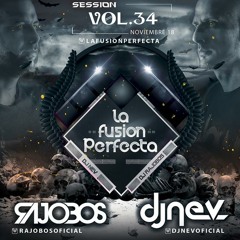 La Fusion Perfecta Vol.34 Dj Rajobos & Dj Nev Noviembre 2018 (1.Pista Completa) 🎃🕷️