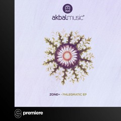 Premiere: Zone+ - Eternity - Akbal Music