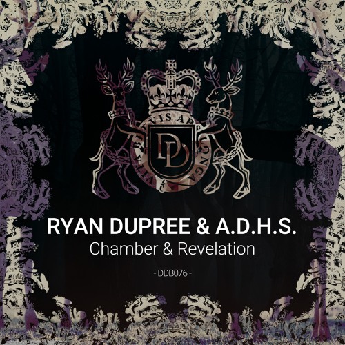 Ryan Dupree & A.D.H.S. - Chamber (Original Mix)