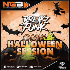 27# New Generation Breaks -BREAKZFUNK (Special Halloween Session)