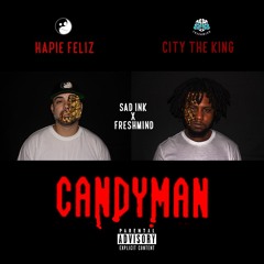Hapie Feliz x City The King - Candy Man (Prod. City The King x Hapie Feliz)