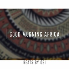 GOOD MORNING AFRICA
