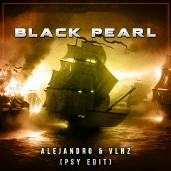 Alejandro & NGHTVSN - Black Pearl (Alejandro & VLNZ Psy Edit)[Buy to Free DL]