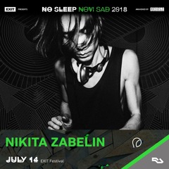 Nikita Zabelin @ No Sleep Novi Sad Stage at EXIT 2018