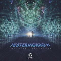 Yestermorrow - Infinite Perceptions