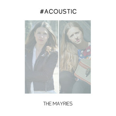 Mine - Acoustic Version - the mayries