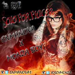 Enma Nova - Solo Por Placer x King Monza