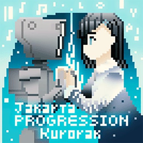 [Cytus II] Jakarta PROGRESSION