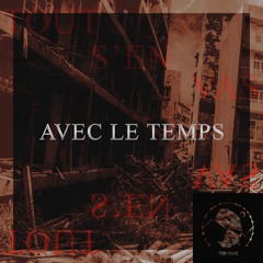 Avec Le Temps