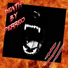 Death By Perreo Vol.3