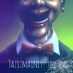 Tazizmainey- Tell it
