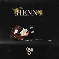 HENNY (Original Mix)