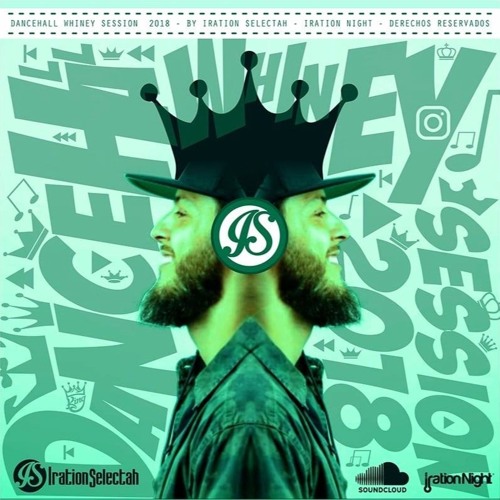 Dancehall Whiney Session 2018 By Iration Selectah