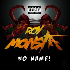 Roy Monsta - No Name (Original Mix)