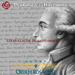 Louis Claude de Saint-Martin - Programa Presença e Harmonia