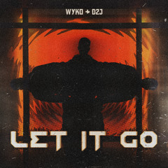 WYKO X D2J - Let It Go [Halloween special]